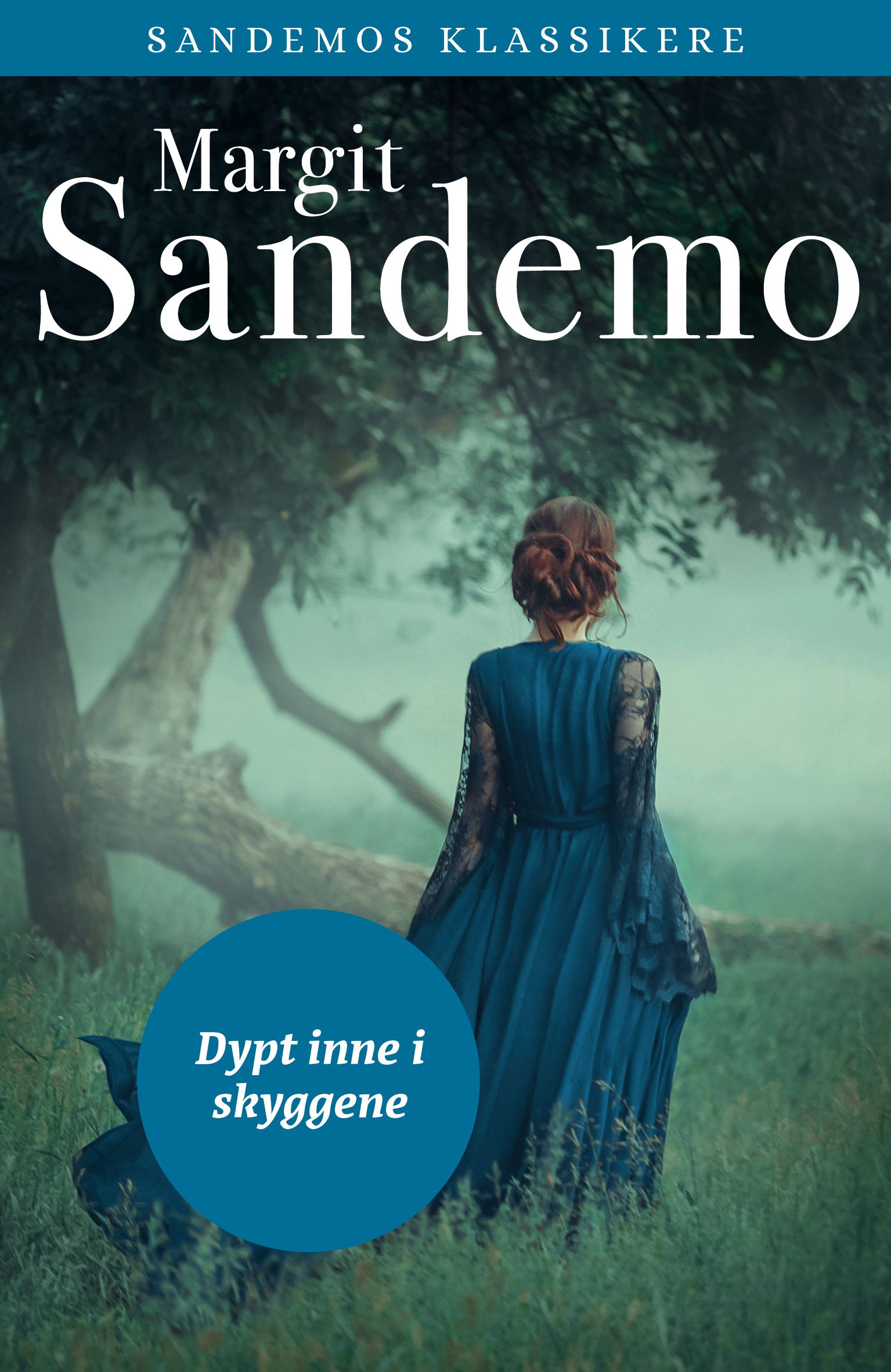"Dypt inne i skyggene" av Margit Sandemo