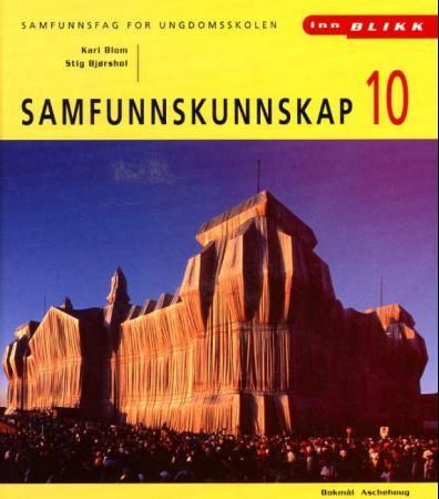 "Samfunnskunnskap 10 - samfunnsfag for ungdomsskolen" av Kari Blom