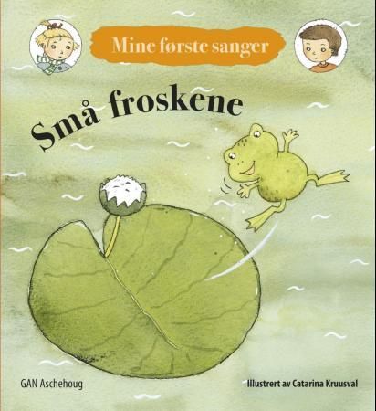 "Små froskene - mine første sanger" av Catarina Kruusval