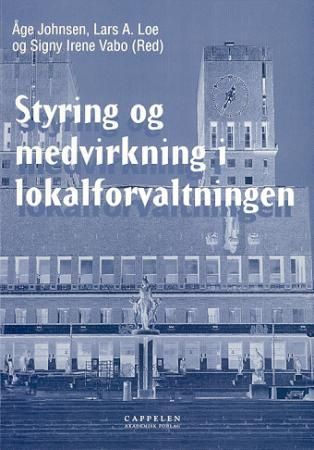 "Styring og medvirkning i lokalforvaltningen" av Åge Johnsen