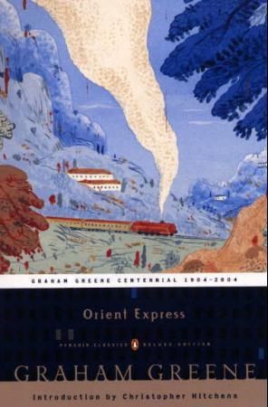 "Orient express - an entertainment" av Graham Greene