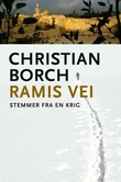 "Ramis vei - stemmer fra en krig" av Christian Borch