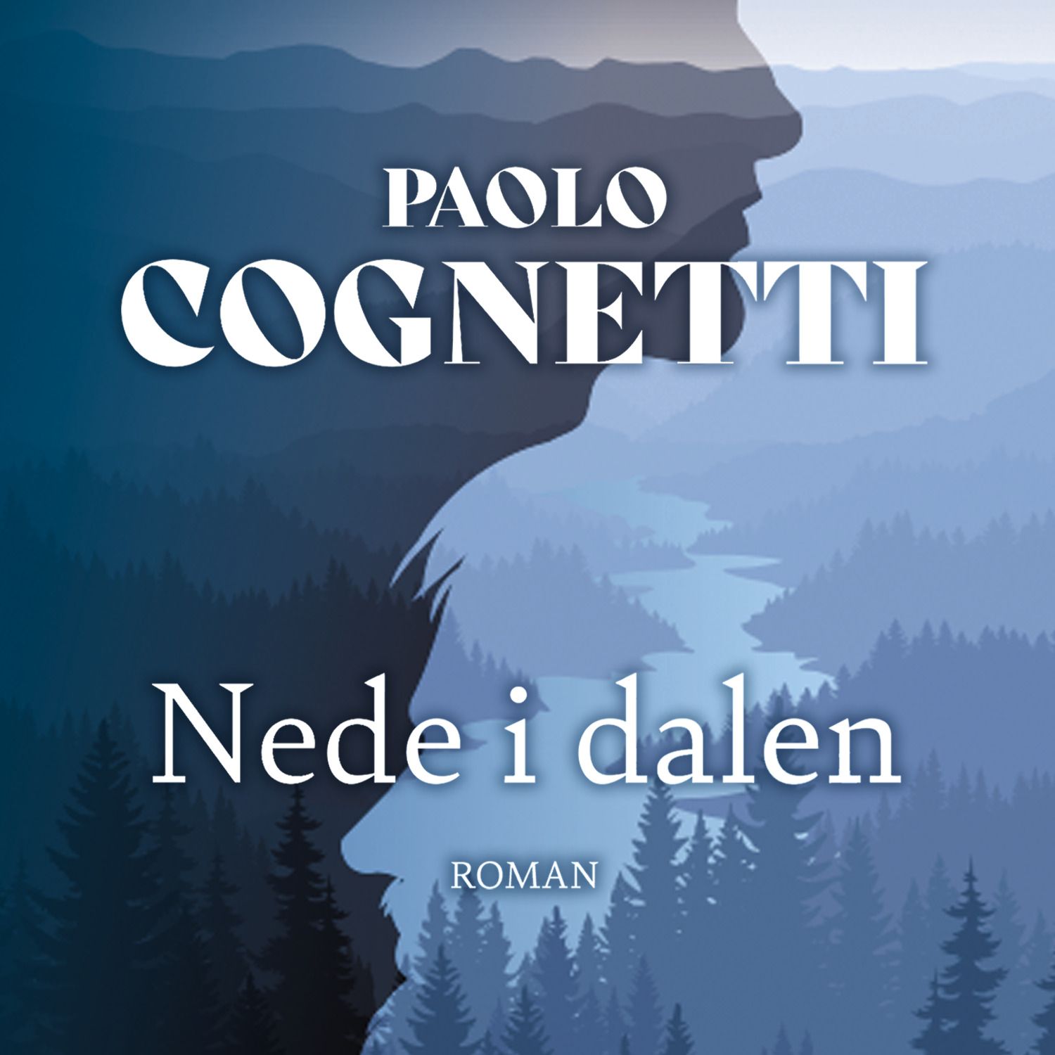 "Nede i dalen" av Paolo Cognetti