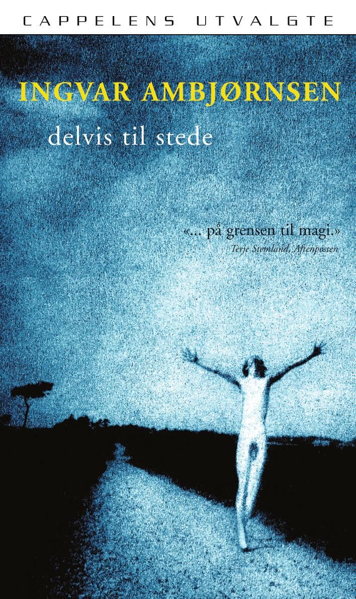 "Delvis til stede - noveller" av Ingvar Ambjørnsen