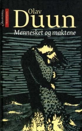 "Mennesket og maktene" av Olav Duun