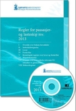 "Regler for passasjer og lasteskip m.v. 2013 - bok og CD-ROM" av Sjøfartsdirektoratet