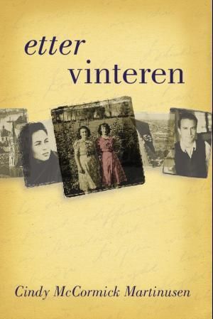 "Etter vinteren" av Cindy McCormick Martinusen