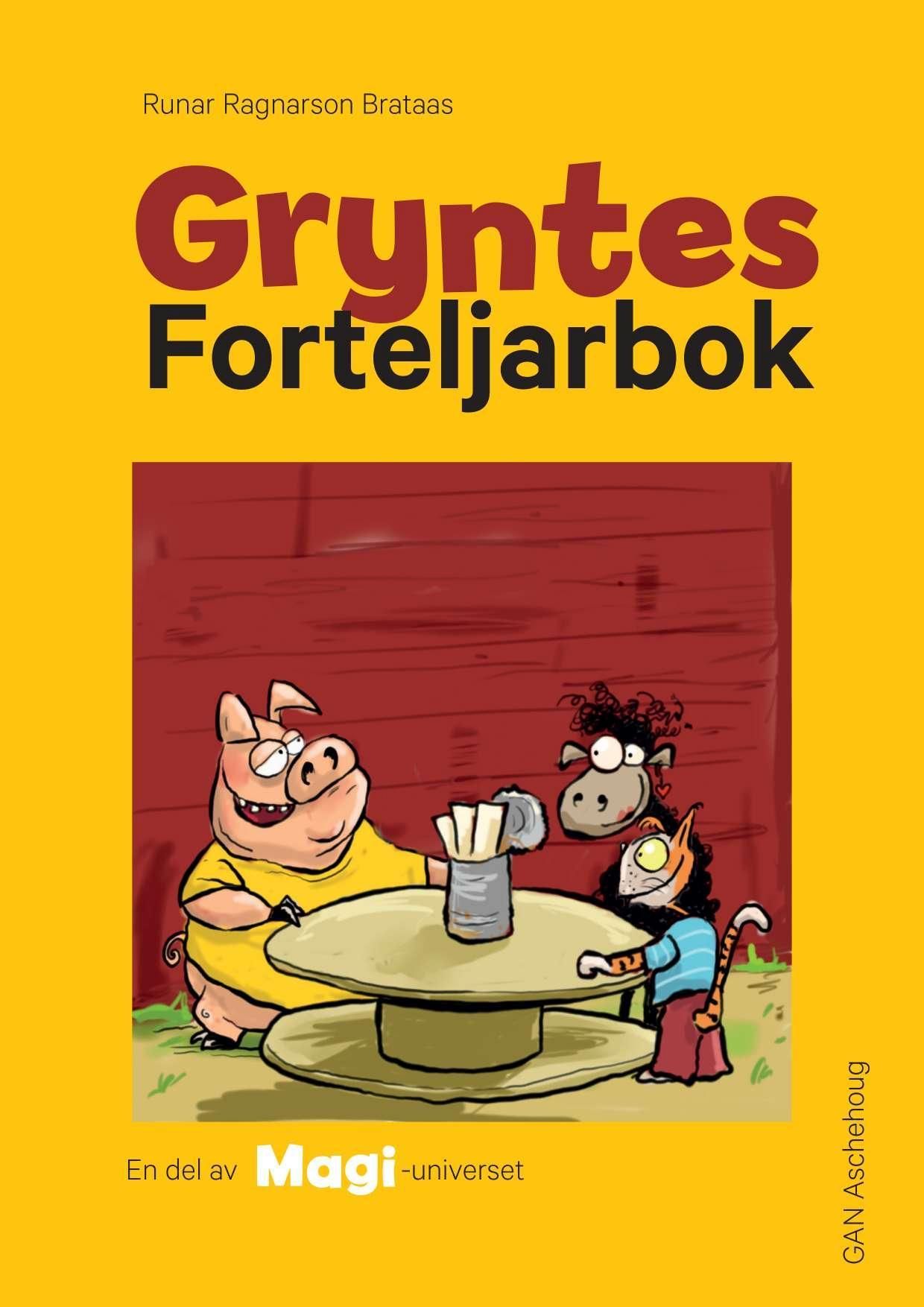 "Gryntes forteljarbok - ein del av Magi-universet" av Runar Ragnarson Brataas