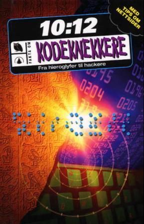 "Kodeknekkere - fra hieroglyfer til hackere" av Simon Adams