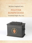 "Politisk kompetanse - Grunnlovas borgar 1814-2014" av Nils Rune Langeland