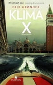"Klima X spenningsroman" av Erik Grønner