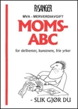 "Moms-ABC - for skribenter, kunstnere, frie yrker" av Otto Risanger