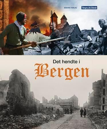 "Det hendte i Bergen" av John Lindebotten
