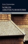 "Norges arkitekturhistorie" av Arne Gunnarsjaa