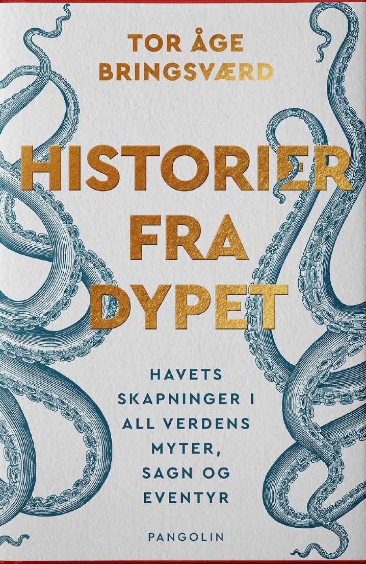 "Historier fra dypet - havets skapninger i all verdens myter, sagn og eventyr" av Tor Åge Bringsværd