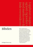"Bibelen - Den hellige skrift : Det gamle og Det nye testamentet" av Kjell Arild Pollestad
