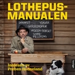 "Lothepus-manualen" av Leif Einar Lothe