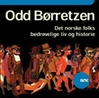 "Det norske folks bedrøvelige liv og historie" av Odd Børretzen