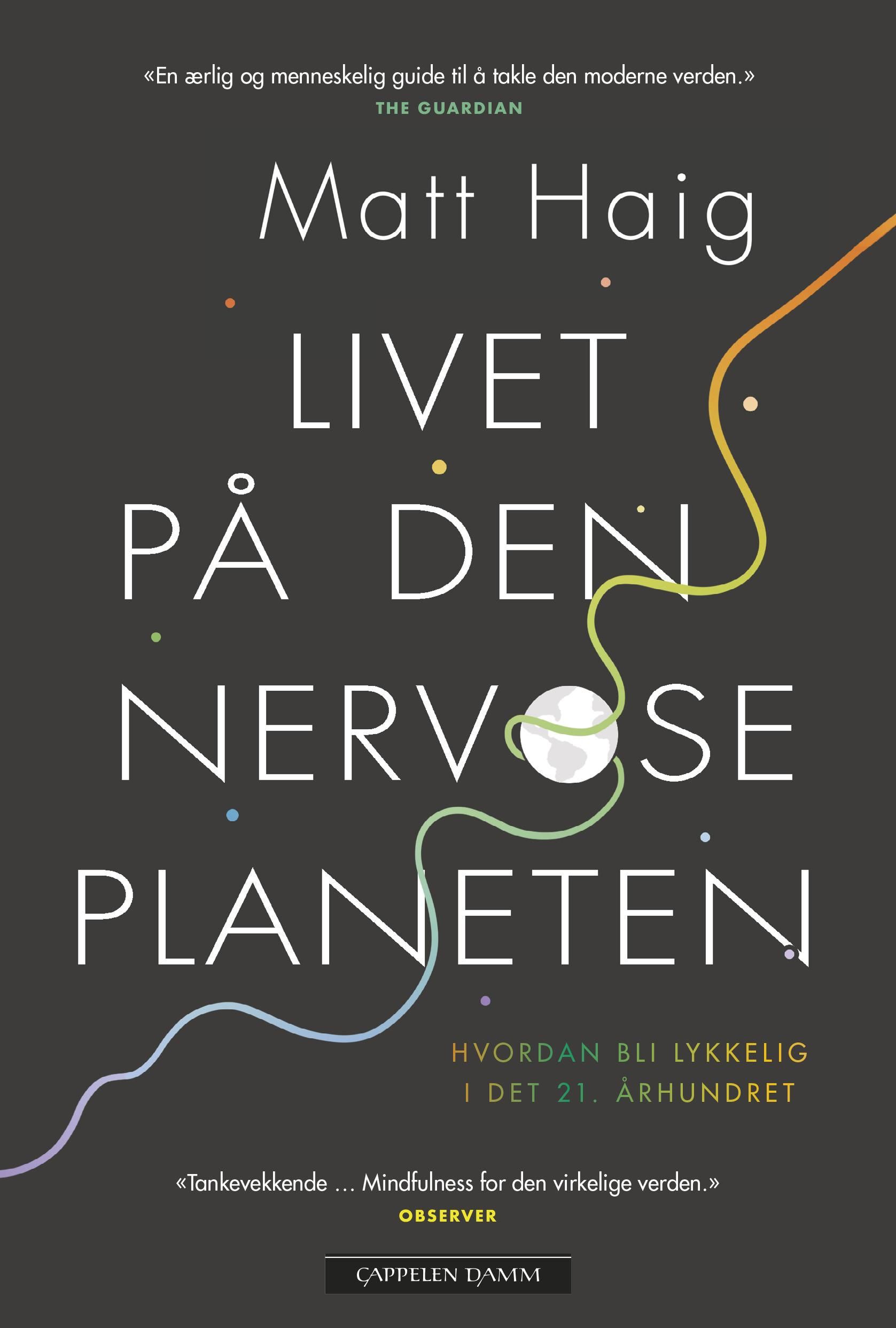 "Livet på den nervøse planeten" av Matt Haig