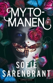 "Mytomanen" av Sofie Sarenbrant