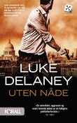 "Uten nåde" av Luke Delaney