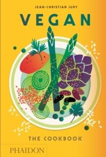 "Vegan - the cookbook" av Jean-Christian Jury