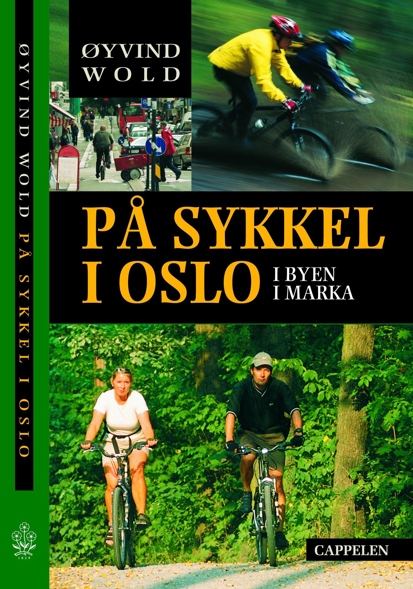 "På sykkel i Oslo - i byen, i marka" av Øyvind Wold