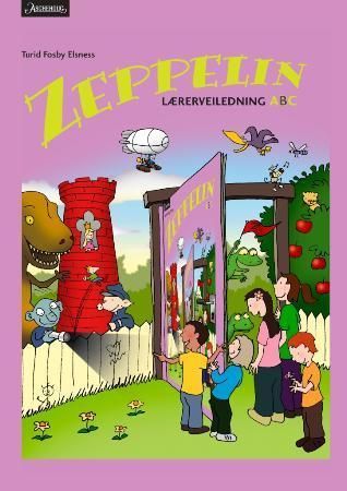 "Zeppelin - lærerveiledning B : norsk for barnetrinnet" av Turid Fosby Elsness