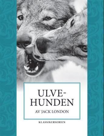 "Ulvehunden" av Jack London