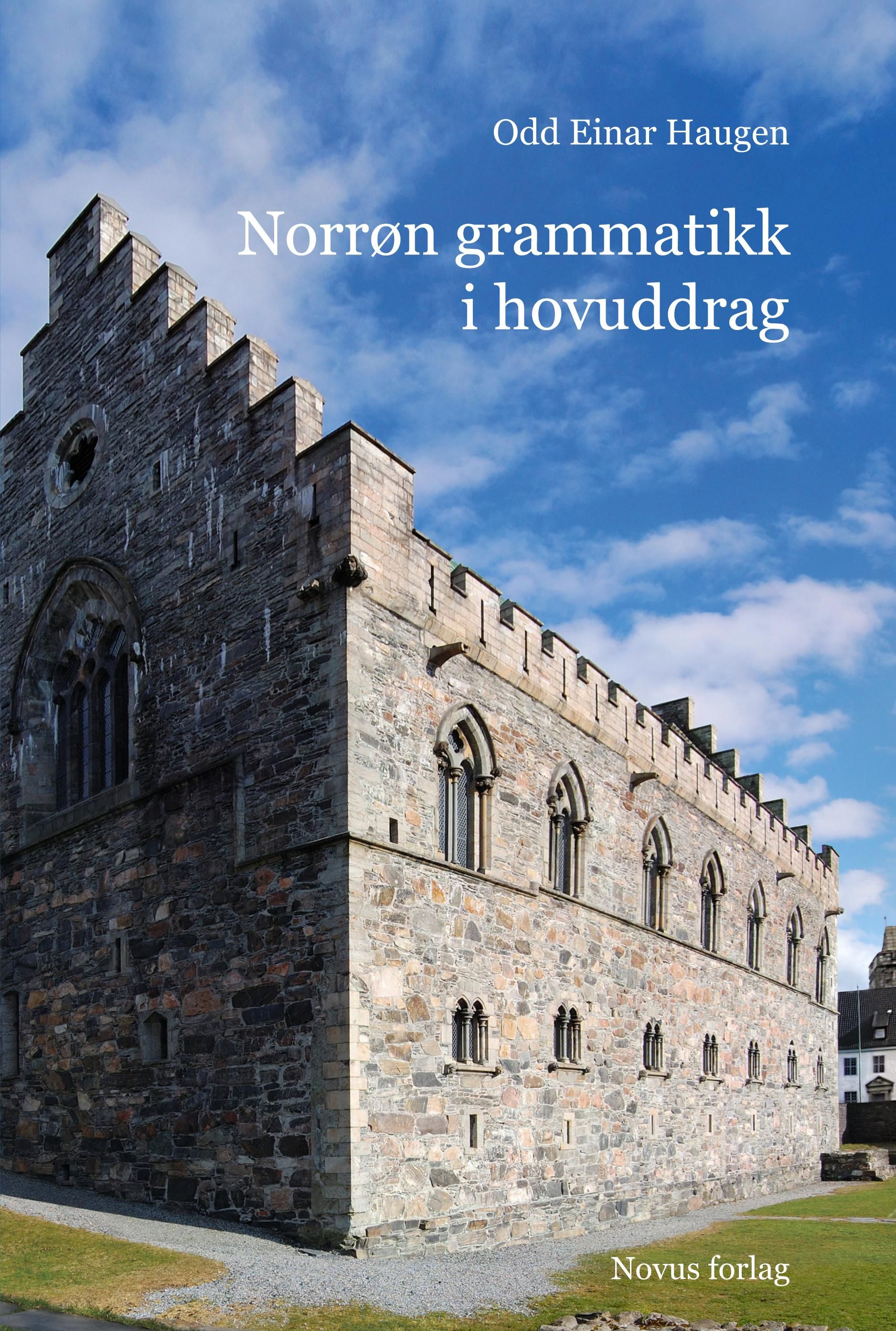 "Norrøn grammatikk i hovuddrag" av Odd Einar Haugen