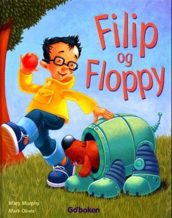 "Filip og Floppy" av Mary Murphy