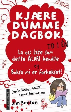 "La oss late som dette aldri hendte ; Buksa mi er forhekset : Jamie Kellys (passe) sanne betroelser" av Jim Benton