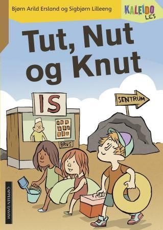 "Kaleido les - nivå 3 : Tut, Nut og Knut" av Bjørn Arild Ersland