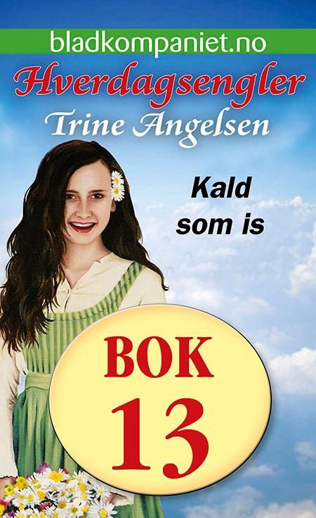 "Kald som is" av Trine Angelsen