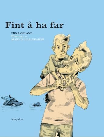 "Fint å ha far" av Erna Osland