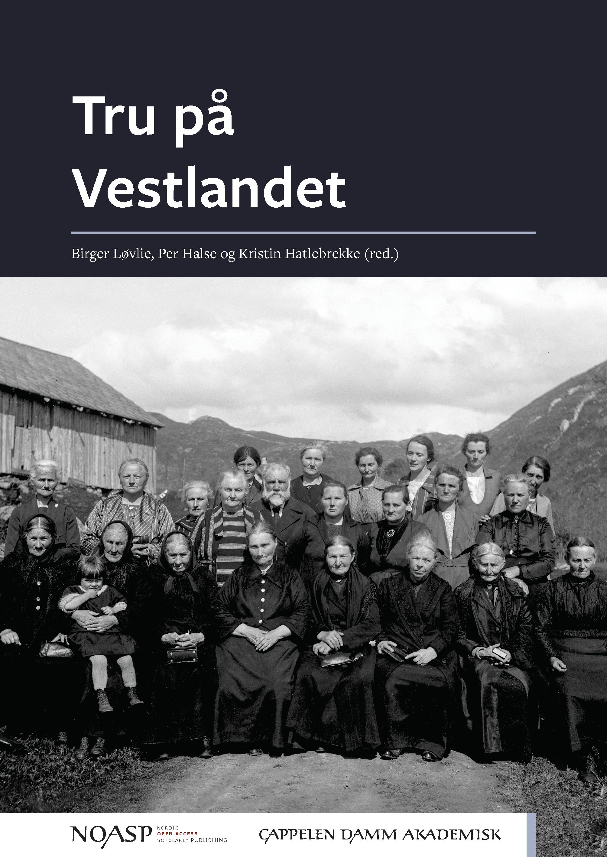 "Tru på Vestlandet - tradisjonar i endring" av Birger Løvlie