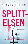 "Splittelsen" av Sharon Bolton
