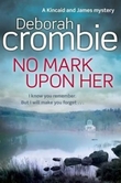 "No mark upon her" av Deborah Crombie