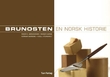 "Brunosten en norsk historie" av Roger K. Abrahamsen