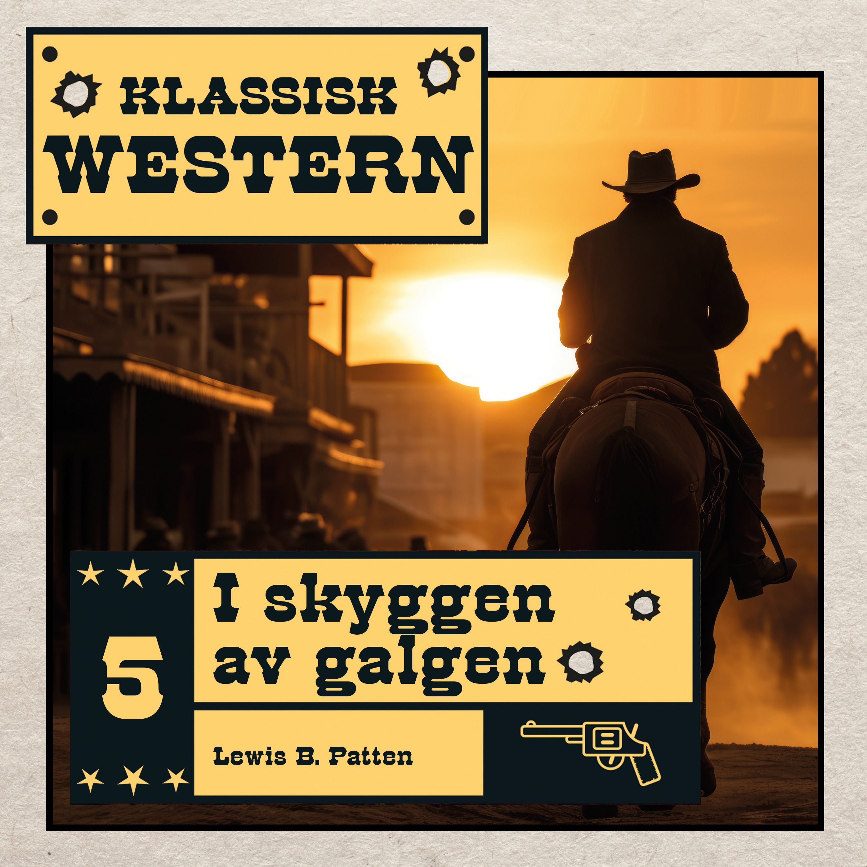 "I skyggen av galgen" av Lewis B. Patten