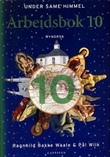 "Under same himmel 10 - arbeidsbok" av Ragnhild Bakke Waale