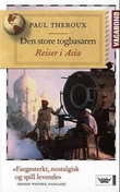 "Den store togbasaren - reiser i Asia" av Paul Theroux