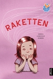 "Raketten" av Annika Lundholm Moberg