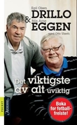 "Det viktigste av alt uviktig" av Egil Drillo Olsen