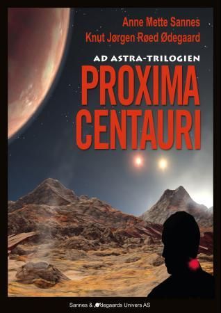 "Proxima Centauri" av Anne Mette Sannes