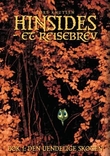 "Hinsides - et reisebrev bok 1 : den uendelige skogen" av Tore Knutsen