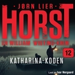 "Katharina-koden - kriminalroman" av Jørn Lier Horst