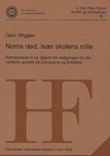 "Norns død, især skolens rolle - kommentarer til en disputt om nedgangen for det nordiske språket på Orknøyene og Shetland" av Geirr Wiggen