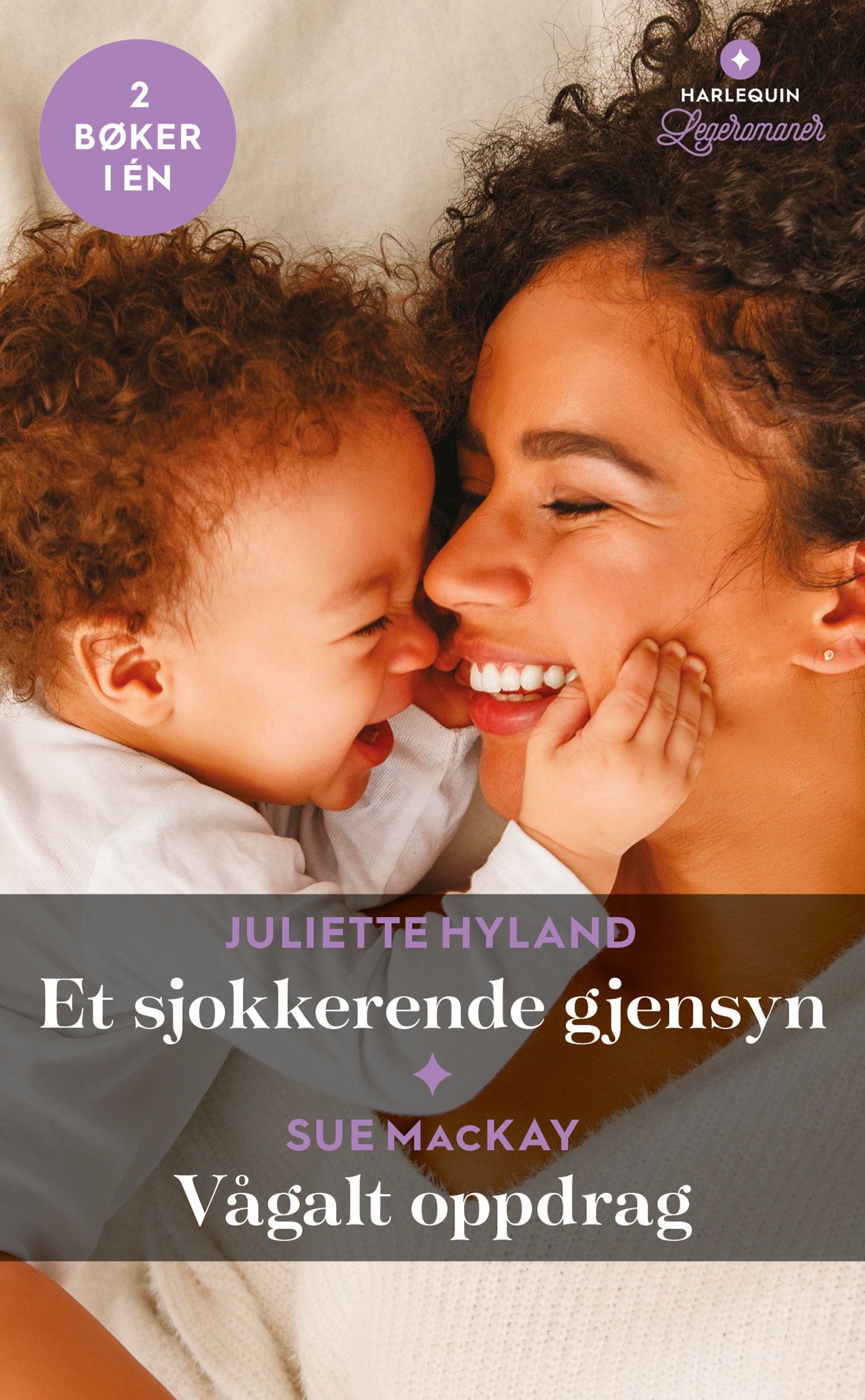 "Et sjokkerende gjensyn ; Vågalt oppdrag" av Juliette Hyland
