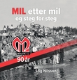 "Mil etter mil og steg for steg" av Stig Nilsson
